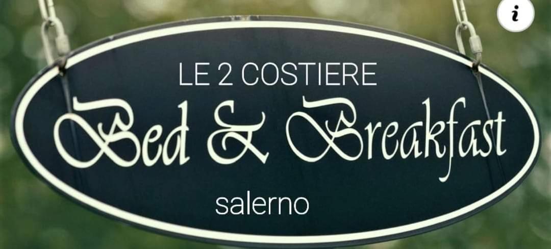 B&B Le Due Costiere Салерно Екстериор снимка
